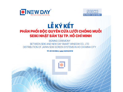 NEW DAY WINDOW KÝ KẾT PHÂN PHỐI ĐỘC QUYỀN CỬA LƯỚI CHỐNG MUỖI SEIKI NHẬT BẢN